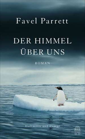 Der Himmel über uns de Favel Parrett