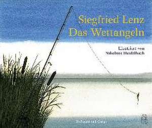 Das Wettangeln de Siegfried Lenz