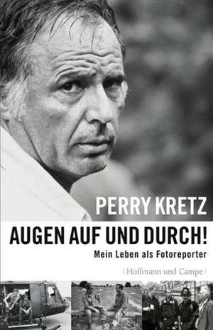 Augen auf und durch! de Perry Kretz