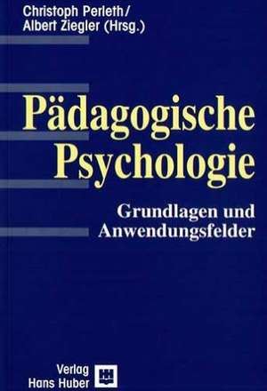 Pädagogische Psychologie de Christoph Perleth