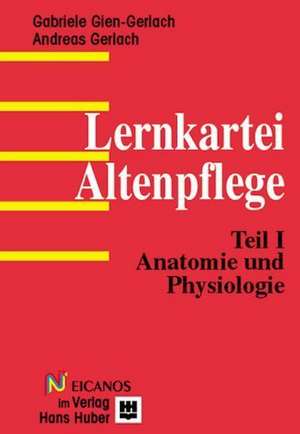 Lernkartei Altenpflege 1. Anatomie / Physiologie de Gabriele Gien-Gerlach