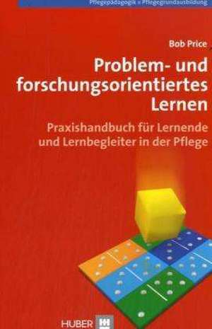 Problem- und forschungsorientiertes Lernen de Bob Price