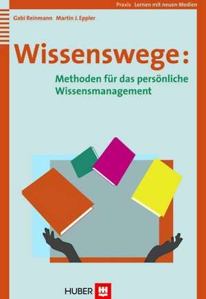 Wissenswege de Martin J. Eppler