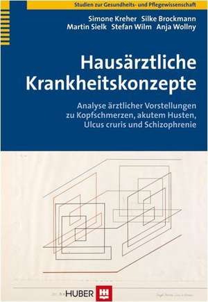 Hausärztliche Krankheitskonzepte de Simone Kreher