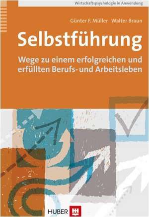 Selbstführung de Günter F. Müller