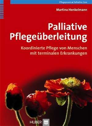 Palliative Pflegeüberleitung de Martina Henkelmann