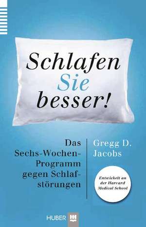 Schlafen Sie besser! de Gregg Jacobs