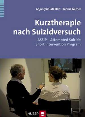 Kurztherapie nach Suizidversuch de Anja Gysin-Maillart