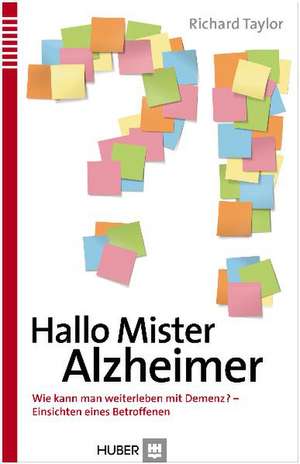 Hallo Mister Alzheimer de Richard Taylor