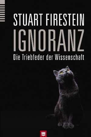 Ignoranz de Stuart Firestein