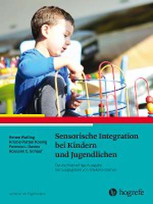 Sensorische Integration bei Kindern und Jugendlichen de Renee Watling