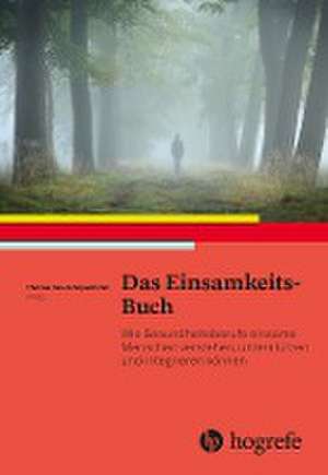 Das Einsamkeits-Buch de Thomas Schoppenhorst