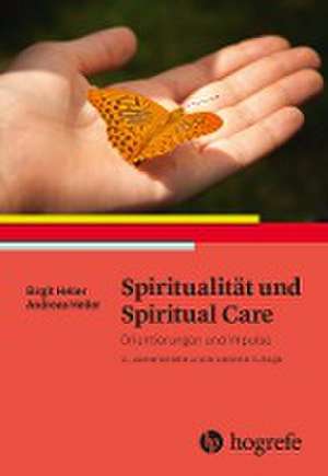 Spiritualität und Spiritual Care de Birgit Heller