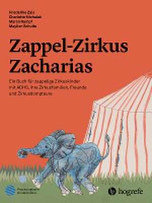 Zappel-Zirkus Zacharias de Maylien Schulte