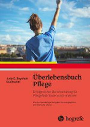 Überlebensbuch Pflege de Judy. E. Boychuk Duchscher