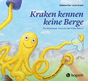 Kraken kennen keine Berge de Sabine Ihle