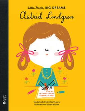 Astrid Lindgren de María Isabel Sánchez Vegara