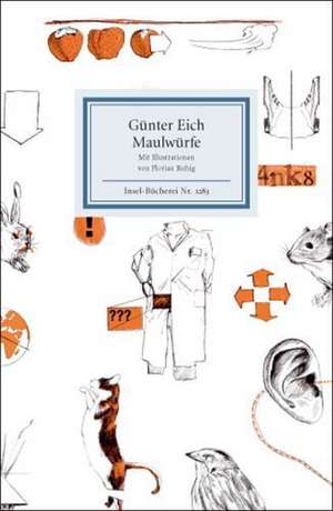 Maulwürfe de Günter Eich