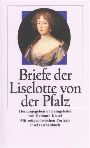 Briefe de Liselotte Pfalz