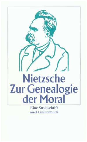 Zur Genealogie der Moral de Friedrich Nietzsche