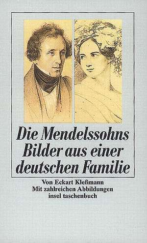 Die Mendelssohns de Eckart Kleßmann