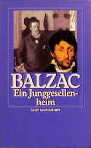 Ein Junggesellenheim de Honore De Balzac