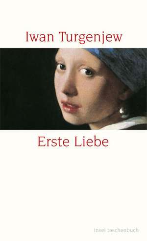 Erste Liebe de Iwan Turgenjew