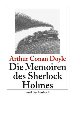 Die Memoiren des Sherlock Holmes de Arthur Conan Doyle