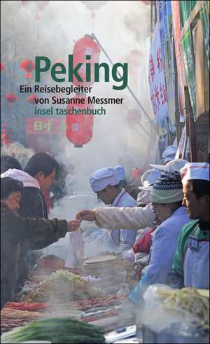 Peking de Susanne Messmer