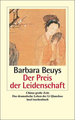 Der Preis der Leidenschaft de Barbara Beuys