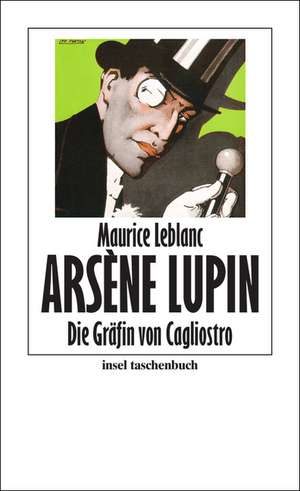 Die Gräfin von Cagliostro oder Die Jugend des Arsène Lupin de Maurice Leblanc