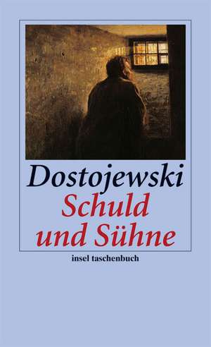 Schuld und Sühne de Fjodor Dostojewski