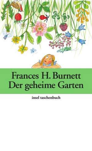 Der geheime Garten de Frances Hodgson Burnett