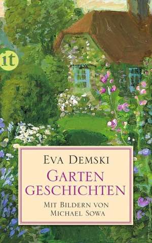 Gartengeschichten de Eva Demski