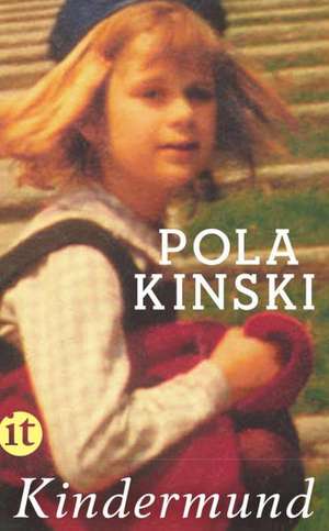 Kindermund de Pola Kinski