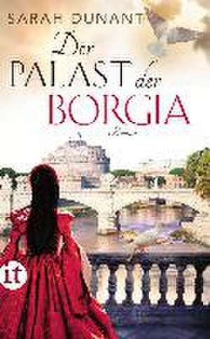 Der Palast der Borgia de Sarah Dunant