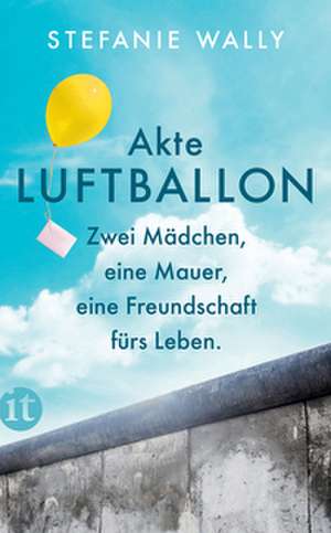 Akte Luftballon de Stefanie Wally