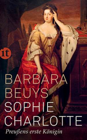 Sophie Charlotte de Barbara Beuys