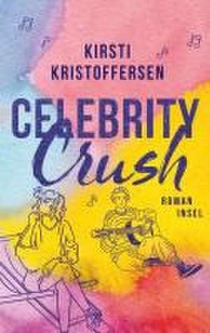 Celebrity Crush 1 de Kirsti Kristoffersen