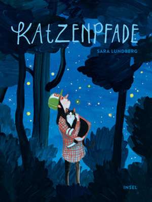 Katzenpfade de Sara Lundberg