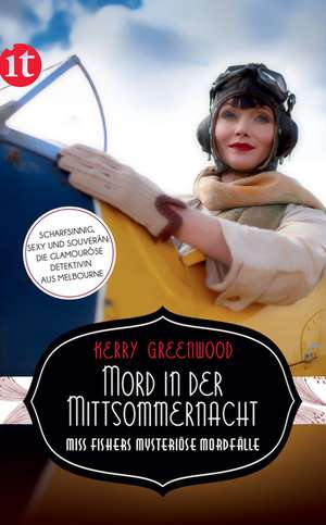 Mord in der Mittsommernacht de Kerry Greenwood