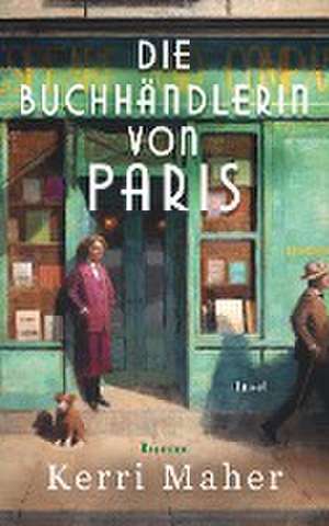 Die Buchhändlerin von Paris de Kerri Maher