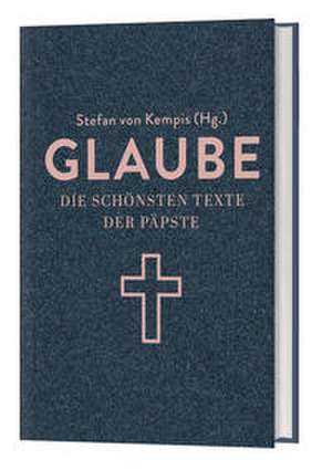 Glaube de Stefan Von Kempis