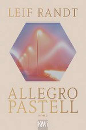 Allegro Pastell de Leif Randt