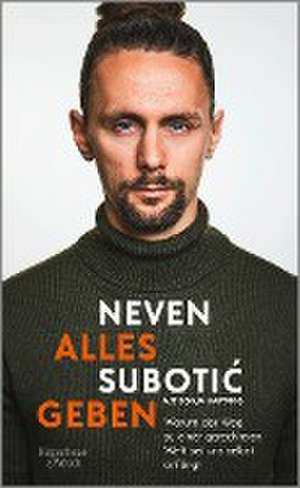 Alles geben de Neven Subotic