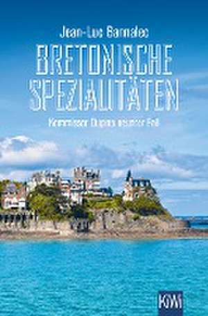 Bretonische Spezialitäten de Jean-Luc Bannalec