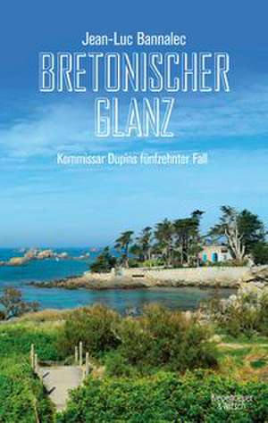 Bretonischer Glanz de Jean-Luc Bannalec