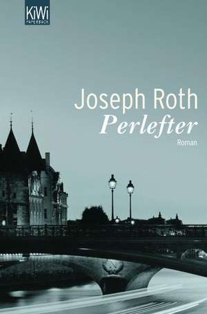 Perlefter de Joseph Roth