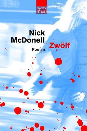 Zwölf de Nick Mcdonell