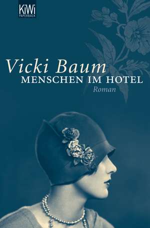 Menschen im Hotel de Vicki Baum